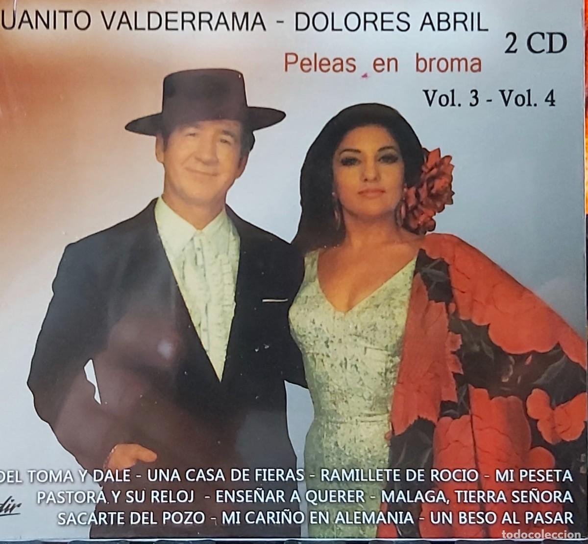 CDs de M&uacute;sica: JUANITO VALDERRAMA - DOLORES ABRIL &rdquo;peleas en broma Vol.3 y Vol.4&rdquo; (Doble CD)
