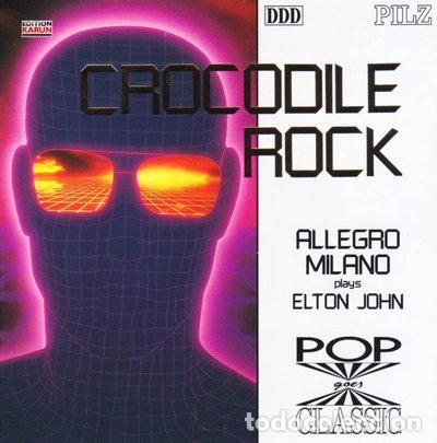 CDs de M&uacute;sica: Crocodile Rock- 0036244583221