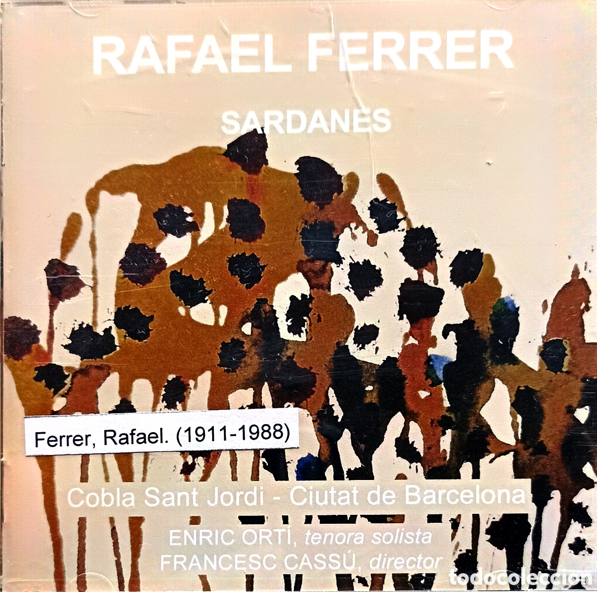 CDs de M&uacute;sica: &rdquo;Sardanes de Rafael Ferrer&rdquo;, interpretado por la Cobla Sant Jordi - Ciutat de Barcelona