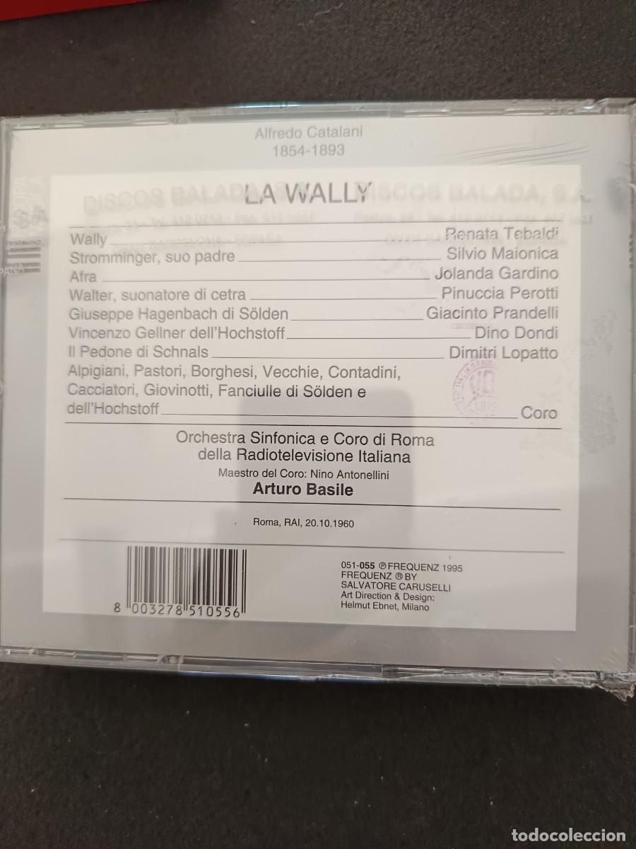 CDs de M&uacute;sica: 2 CD. CATALANI: LA WALLY. DIR.: ARTURO BASILE. CANTANTES: RENATA TEBALDI, SILVIO MAIONICA