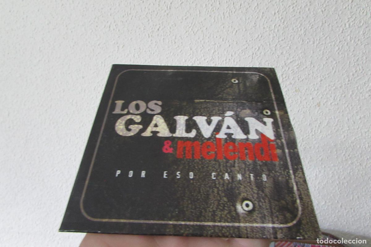 CDs de M&uacute;sica: LOS GALV&Aacute;N & MELENDI &ndash; POR ESO CANTO - CD ISNGLE PROMO