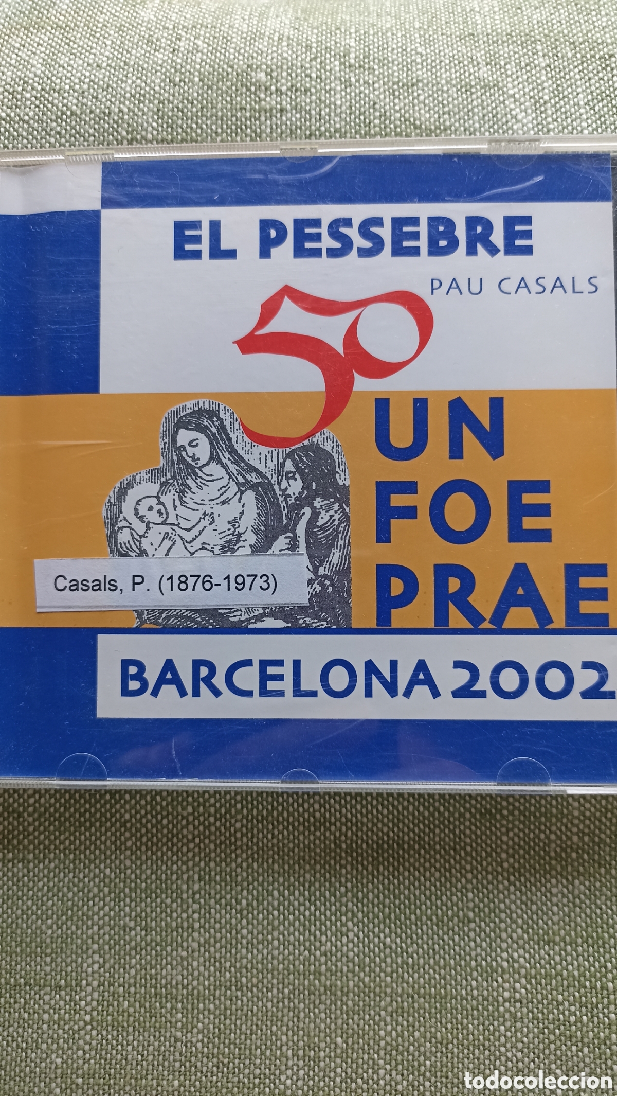CDs de M&uacute;sica: &rdquo;El Pessebre&rdquo; de Pau Casals, edici&oacute;n especial!