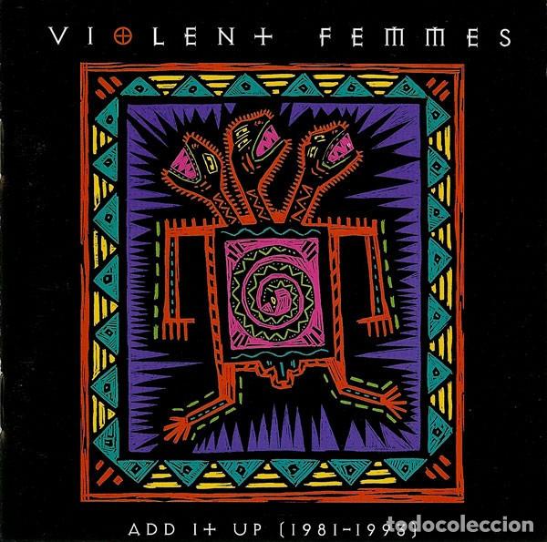 CDs de M&uacute;sica: VIOLENT FEMMES &lrm;&ndash; ADD IT UP (1981-1993) CD 1993 EDICION EUROPEA ALT COUNRTY FOLK ROCK