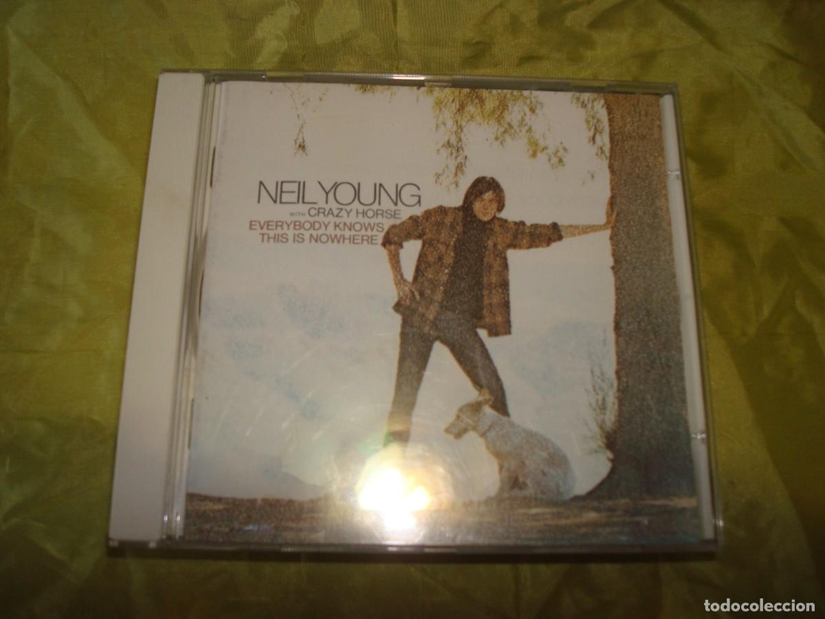 CDs de M&uacute;sica: NEIL YOUNG WITH CRAZY HORSE. EVERYBODY KNOWS THIS IS NOWHERE. CD. IMPECABLE(#)
