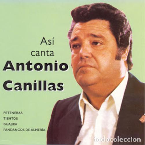 Music CDs: CD ANTONIO CANILLAS - As&iacute; canta - Doblon 96578 - NUEVO & PRECINTADO !!!!#*