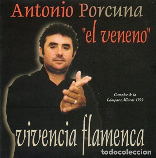 CDs de M&uacute;sica: CD ANTONIO PORCUNA &rdquo;El Veneno&rdquo; - Vivencia Flamenca - Dial Discos 95055 - NUEVO & PRECINTADO !!!!!#*