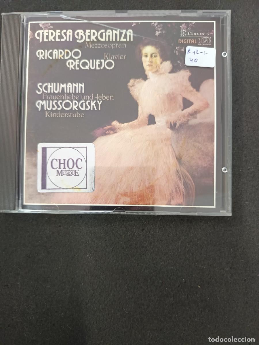 CDs de M&uacute;sica: SCHUMANN: FRAUENLIEBE UND -LEBEN / MUSSORGSKY: KINDERSTUBE. TERESA BERGANZA. RICARDO REQUEJO