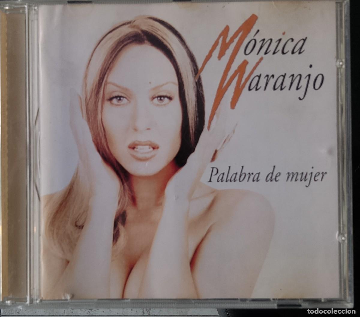CDs de M&uacute;sica: M&oacute;nica Naranjo. Palabra de mujer. CD.