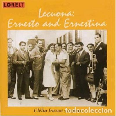 CDs de M&uacute;sica: Lecuona: Ernesto and Ernestina- 0781064011927