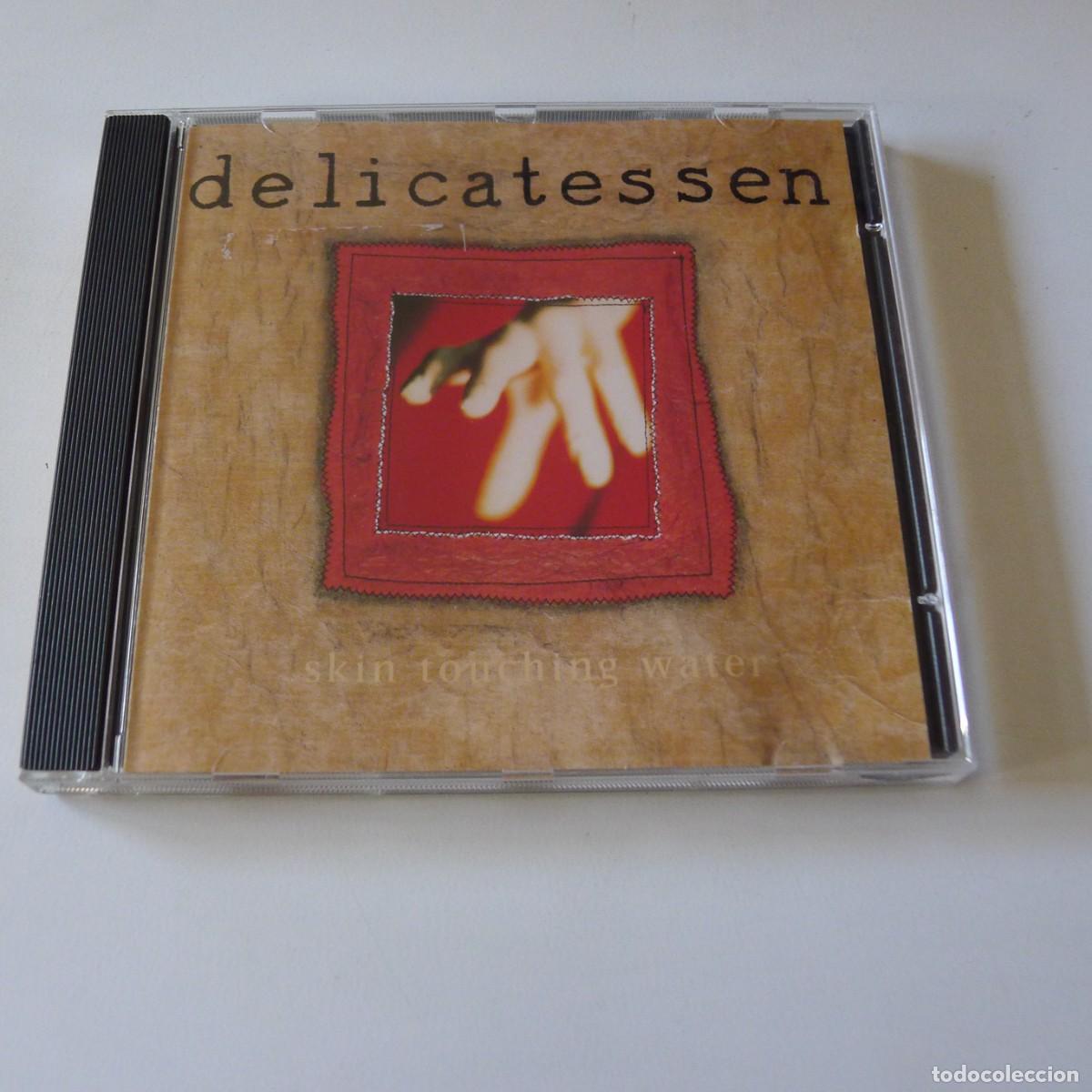 CDs de M&uacute;sica: Delicatessen &ndash; Skin Touching Water CD