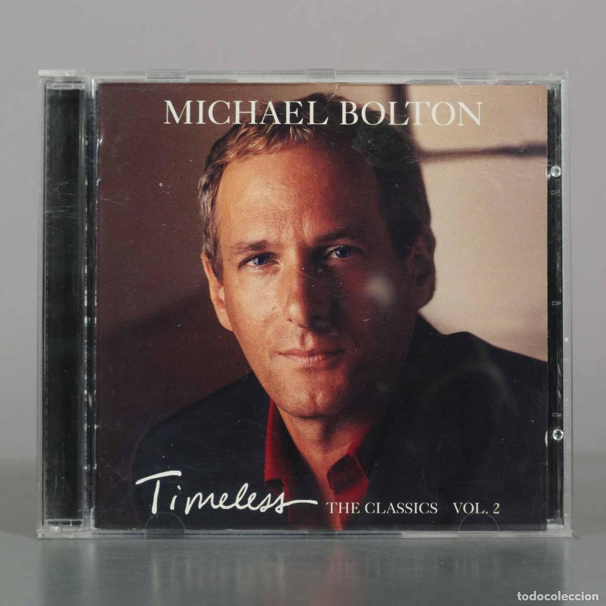 CDs de M&uacute;sica: CD. Timeless: The Classics Vol. 2 - Michael Bolton