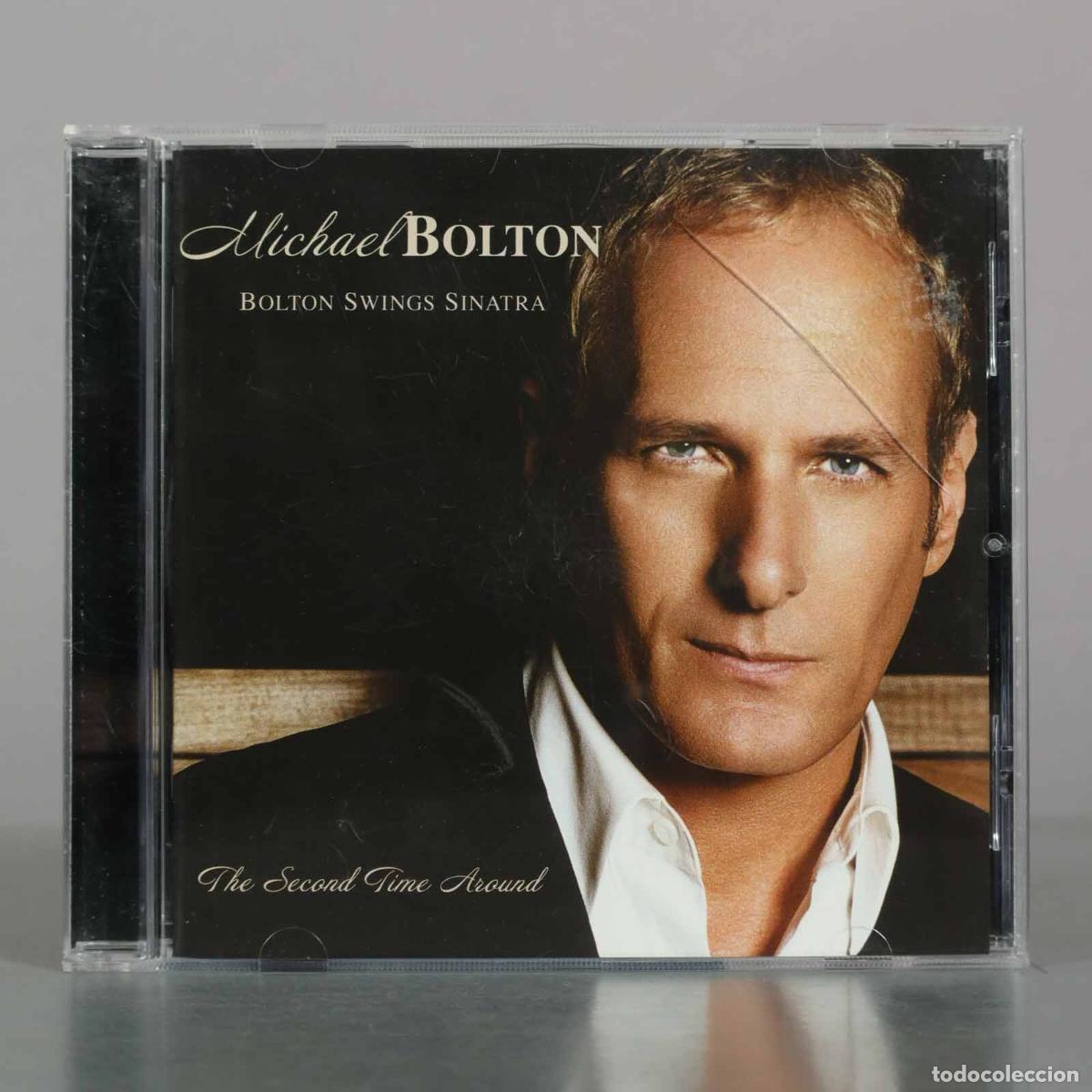 CDs de Musique: CD. Michael Bolton - Bolton Swings Sinatra - The Second Time Around