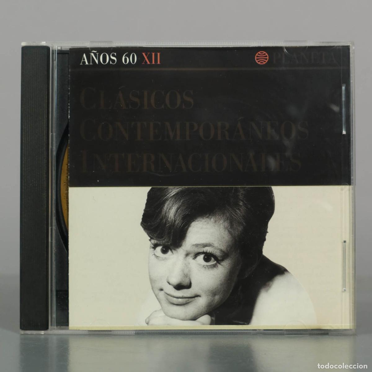CDs de M&uacute;sica: CD. Cl&aacute;sicos Contempor&aacute;neos Internacionales A&ntilde;os 60 XII - Editorial Planeta