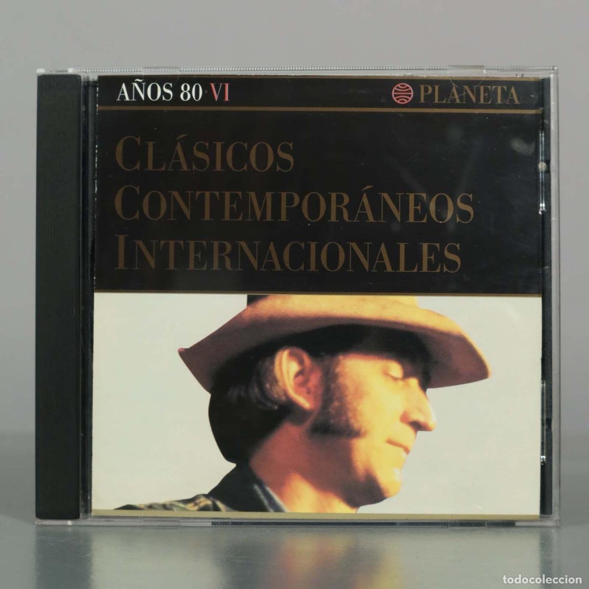 CDs de M&uacute;sica: CD. Cl&aacute;sicos Contempor&aacute;neos Internacionales A&ntilde;os 80 Vol. VI - Planeta