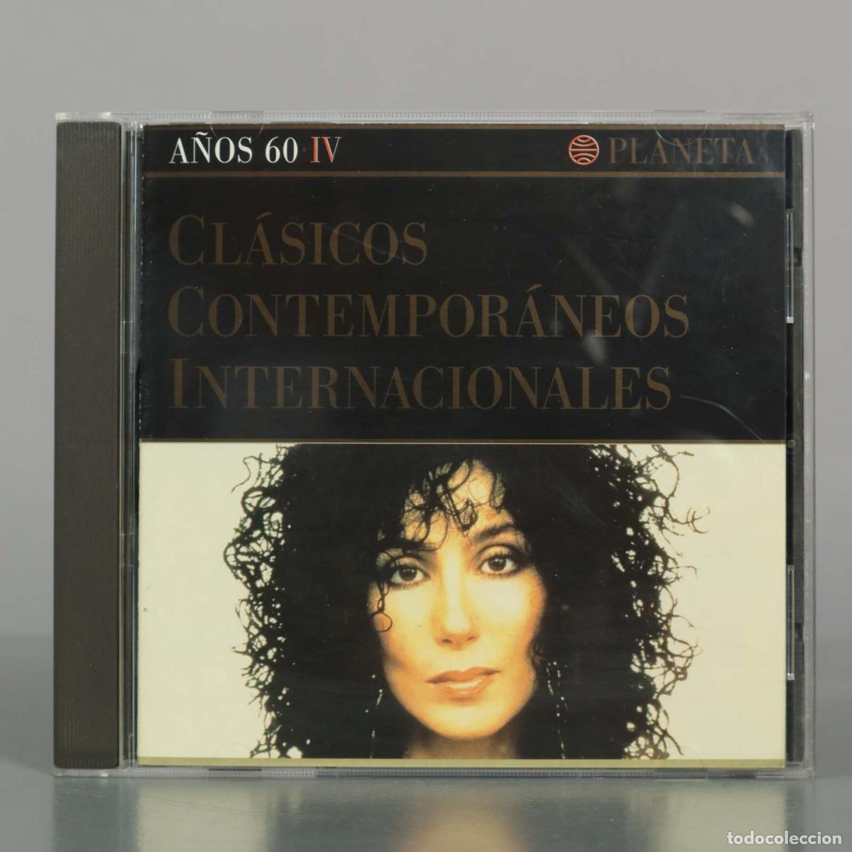 CDs de M&uacute;sica: CD. Cl&aacute;sicos Contempor&aacute;neos Internacionales - A&ntilde;os 60 IV - Cher - Editorial Planeta