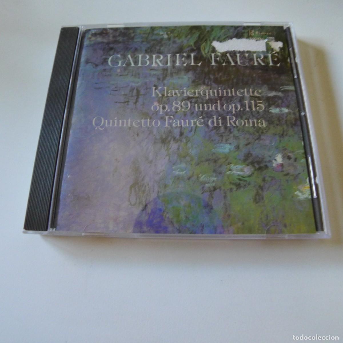 CDs de M&uacute;sica: Gabriel Faur&eacute; - Quintetto Faur&eacute; Di Roma &ndash; Klavierquintette Op. 89 Und Op. 115 CD