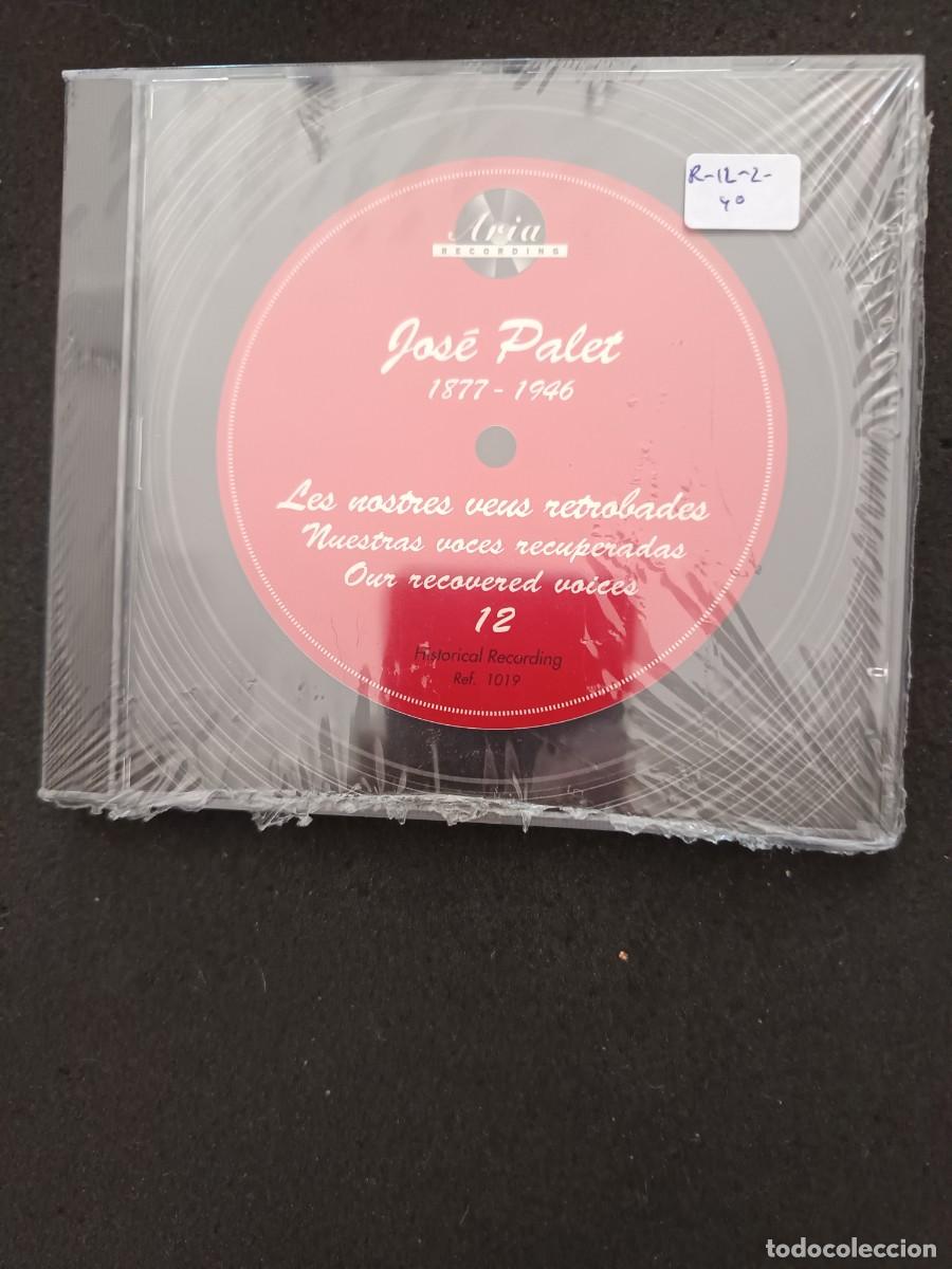 CDs de M&uacute;sica: LES NOSTRES VEUS RETROBADES. NUESTRAS VOCES RECUPERADAS, 12. JOS&Eacute; PALET. 1877-1946