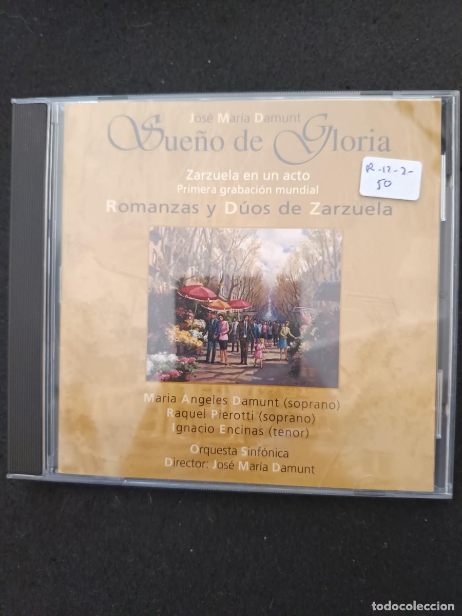 CDs de M&uacute;sica: SUE&Ntilde;O DE GLORIA, M&Uacute;SICA DE JOS&Eacute; MAR&Iacute;A DAMUNT, LETRA DE RICARDO MOSCATELLI RECIO / ROMANZAS Y D&Uacute;OS DE