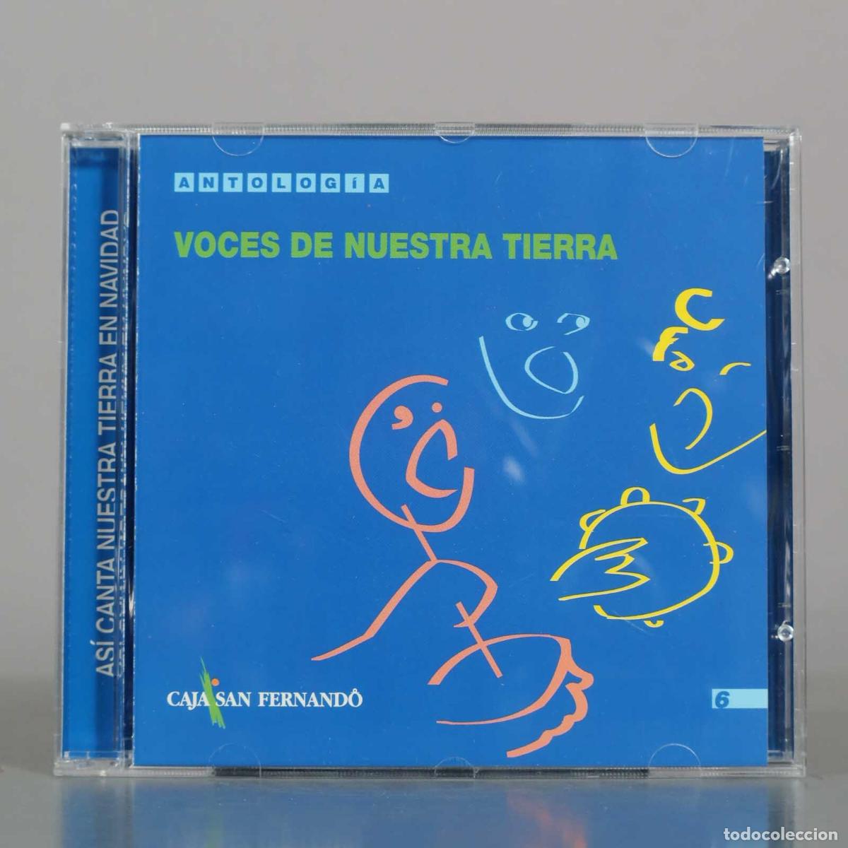 CDs de M&uacute;sica: CD. Antolog&iacute;a Voces de Nuestra Tierra 6 - Caja San Fernando - Varios Artistas