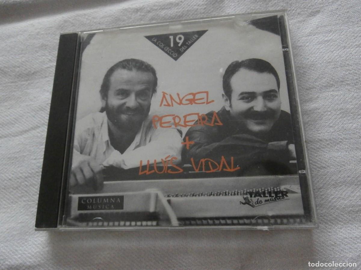 CD de M&uacute;sica: ANGEL PEREIRA Y LLUIS VIDAL CD . TALLER MUSICOS (1997) BUENA CONDICION