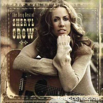 CDs de Musique: The Very Best of Sheryl Crow- 0602498610923