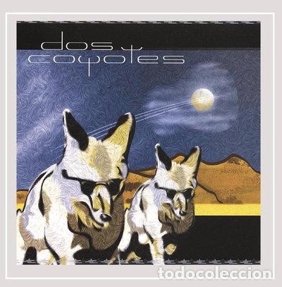CDs de M&uacute;sica: Dos Coyotes- 0803601852593