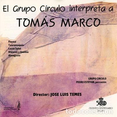 CDs de M&uacute;sica: El Grupo Circulo interpreta a Tomas Marco- 8414762904445