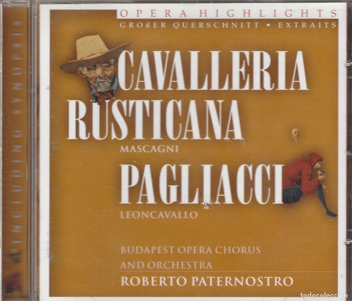 CDs de M&uacute;sica: Cavalleria Rusticana - Pagliacci (Opera Highlights)-And Orchestra*, Roberto Paternostro