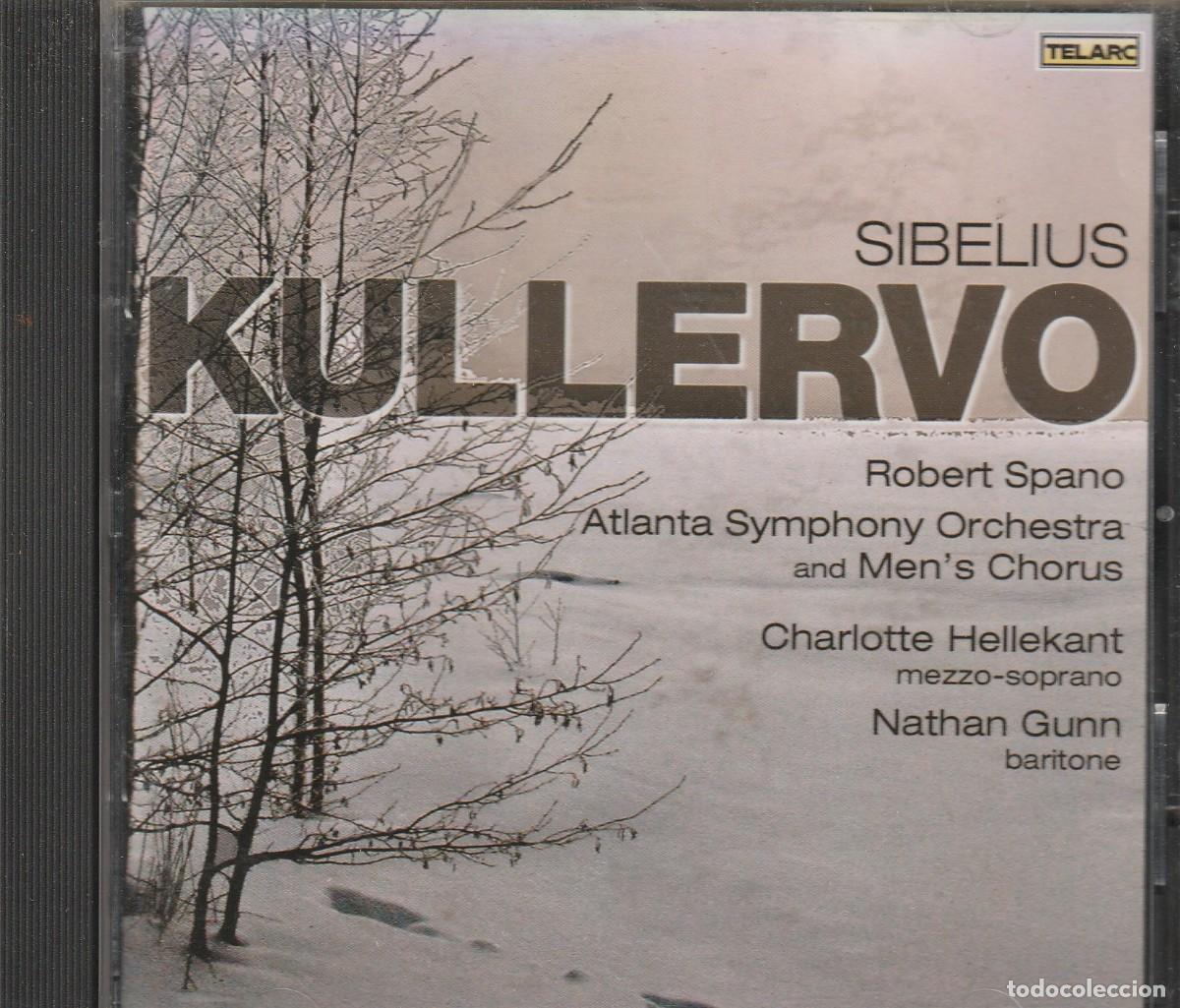CDs de M&uacute;sica: Kullervo-Sibelius*, Robert Spano, Atlanta Symphony Orchestra, Men Of The Atlanta Symphony Orchestra