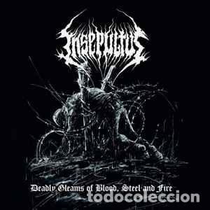 CDs de M&uacute;sica: Insepultus -- Deadly Gleams Of Blood, Steel And Fire (CD, Album)