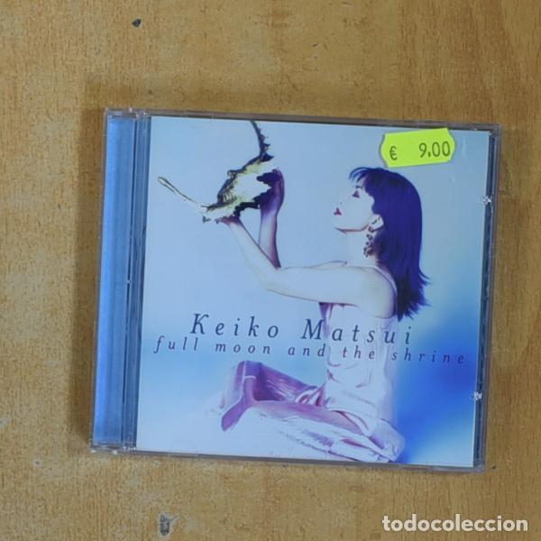 CDs de M&uacute;sica: KEIKO MATSUI - FULL MOON AND THE SHRINE - CD