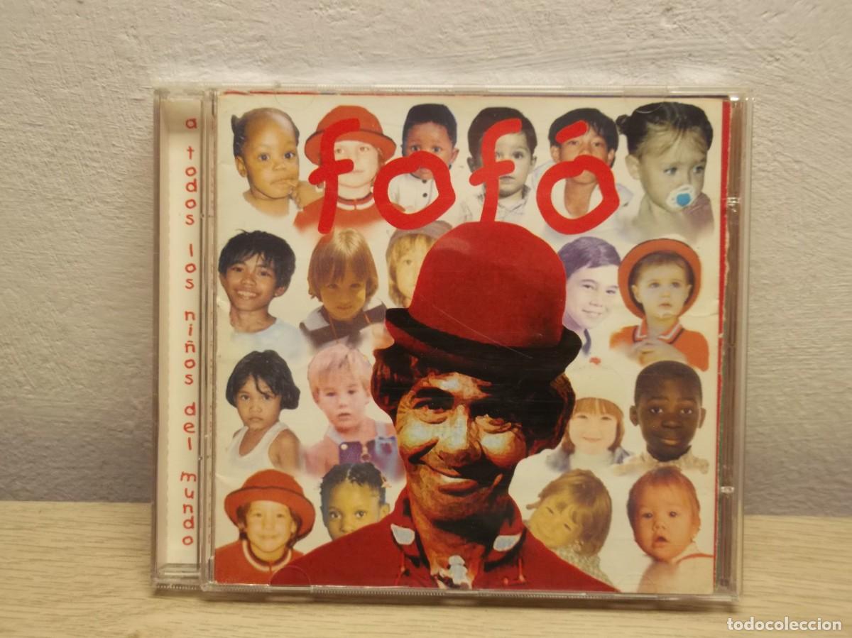 CDs de M&uacute;sica: Fof&oacute; &ndash; A Todos Los Ni&ntilde;os Del Mundo CD