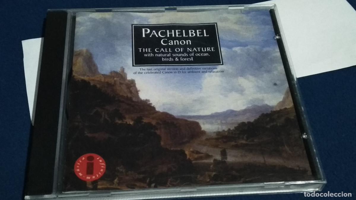 CDs de M&uacute;sica: PACHELBEL CANON / THE CALL OF NATURE RELAXATION - CD INFINITUM MUSICA 2003