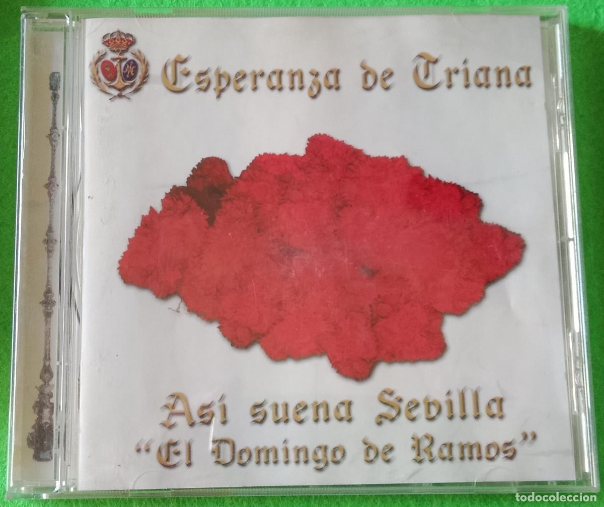 CDs de M&uacute;sica: Esperanza de Triana - As&iacute; Suena Sevilla &rdquo;El Domingo de Ramos&rdquo; - Edit. MUSIC&acute;AL 29. 2002