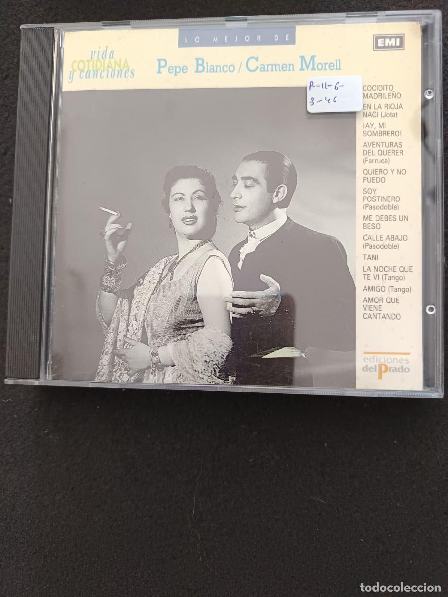 CDs de M&uacute;sica: LO MEJOR DE PEPE BLANCO / CARMEN MORELL. VIDA COTIDIANA Y CANCIONES