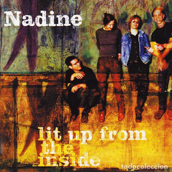 CDs de M&uacute;sica: CD NADINE - Lit Up From The Inside - Glitterhouse 2000 - GRCD 508 (NM/NM)