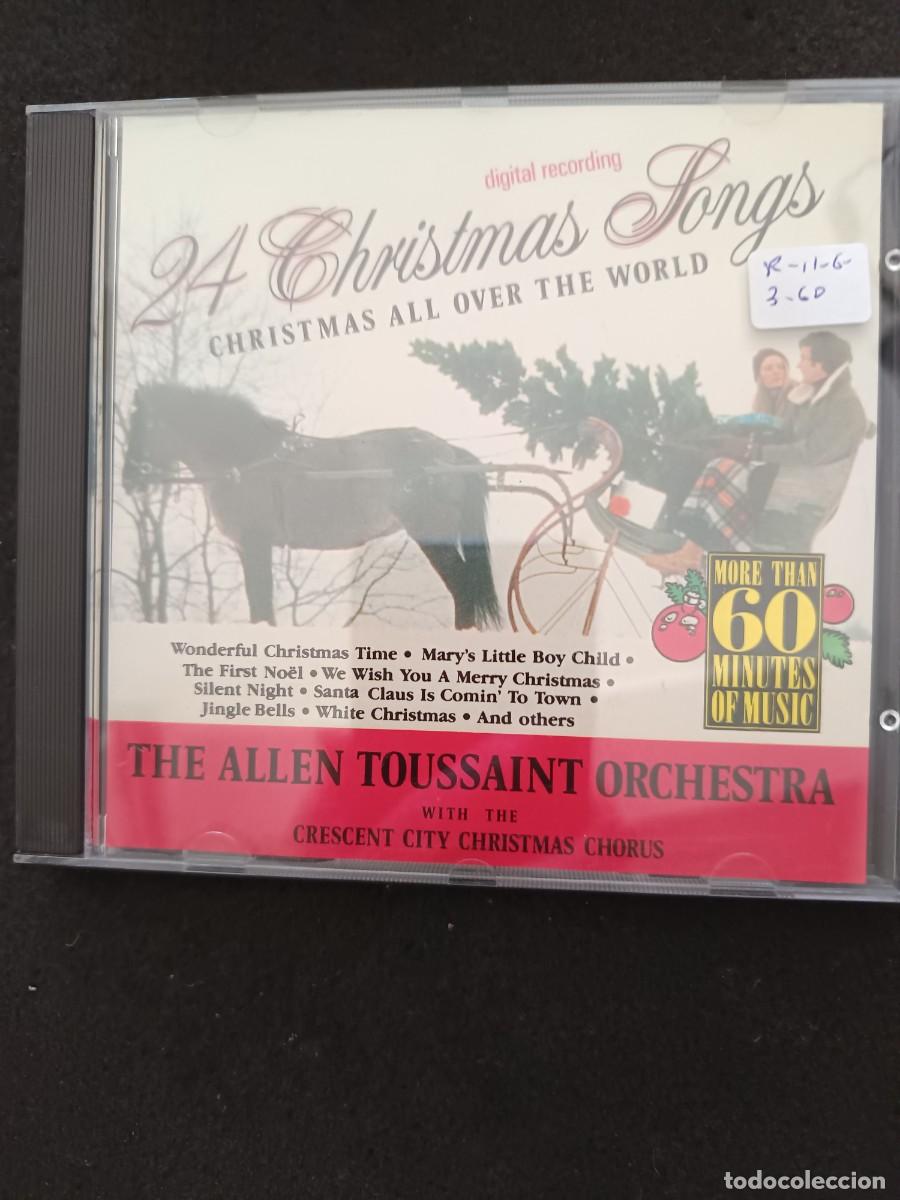 CDs de M&uacute;sica: 24 CHRISTMAS SONGS. CHRISTMAS ALL OVER THE WORLD. THE ALLEN TOUSSAINT ORCHESTRA
