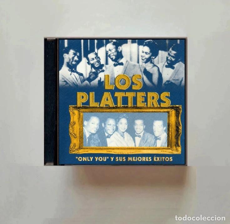 CDs de M&uacute;sica: THE PLATTERS. ONLY YOU Y SUS MEJORES EXITOS. RECOPILATORIO. CD.