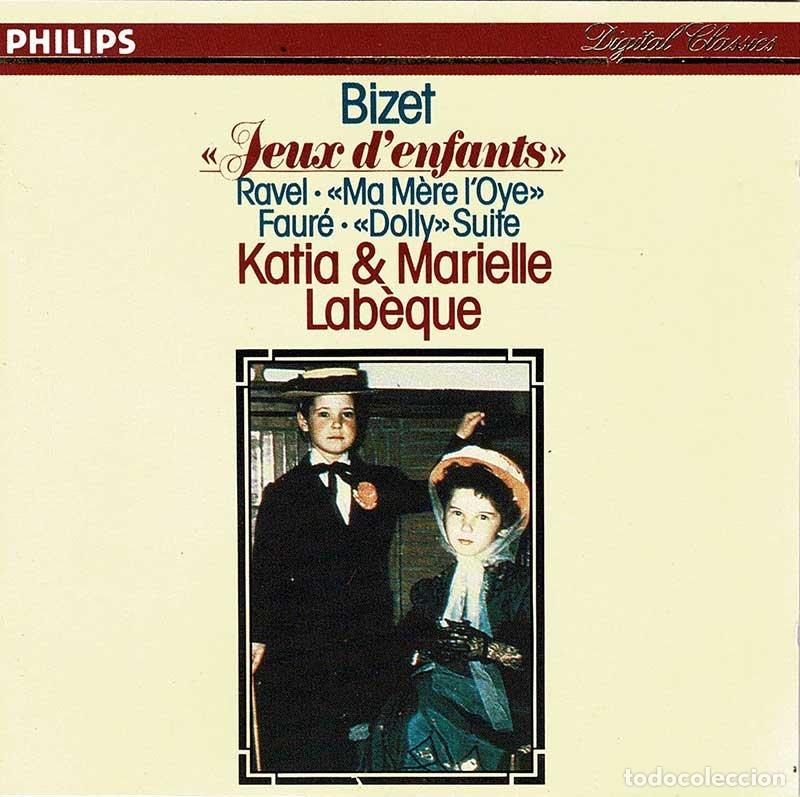 Music CDs: Bizet. Ravel. Faur&eacute;. Katia & Marielle Lab&egrave;que - Jeux D'Enfants / Ma M&egrave;re L'Oye / Dolly Suite. CD