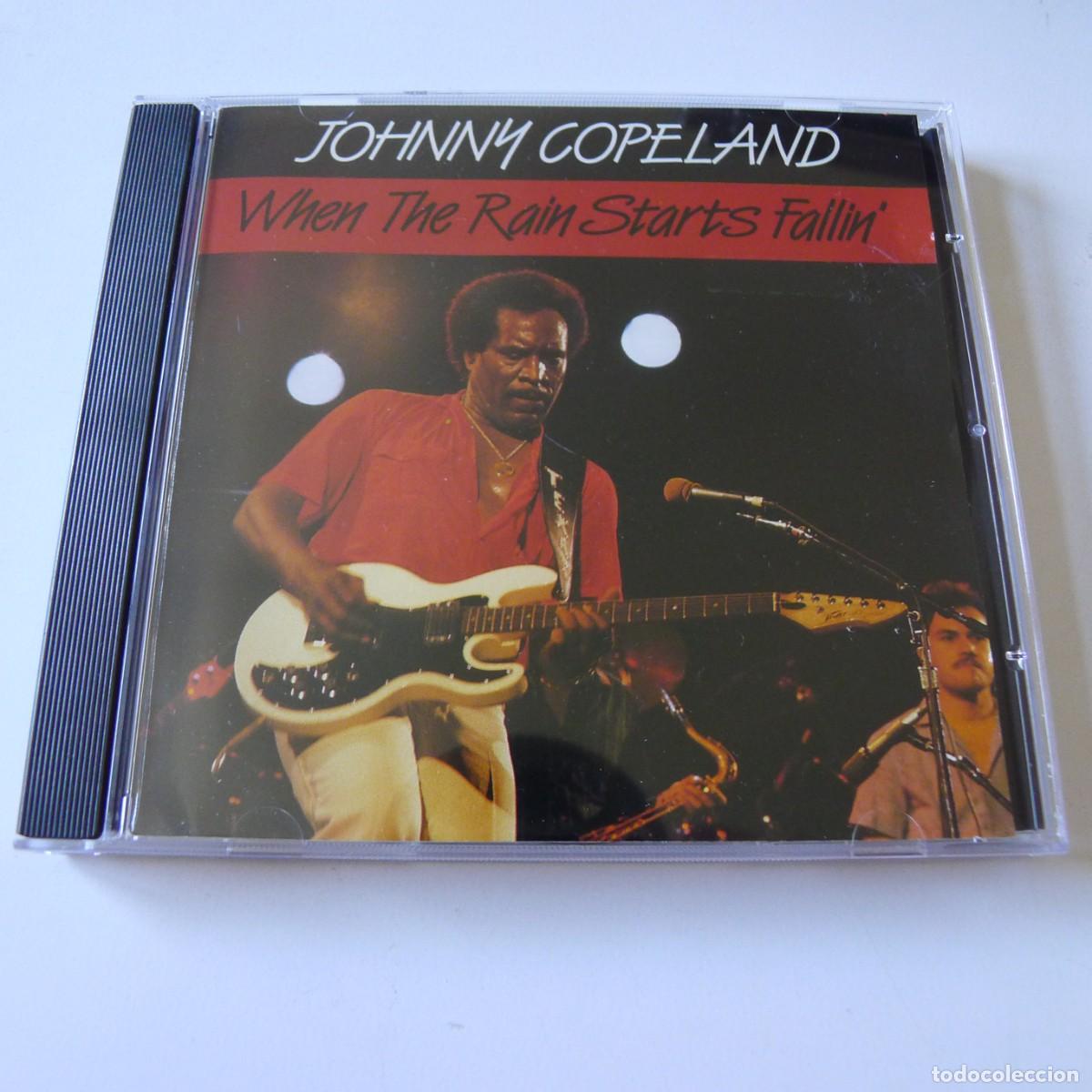 CDs de M&uacute;sica: Johnny Copeland &ndash; When The Rain Starts Fallin' CD edicion US