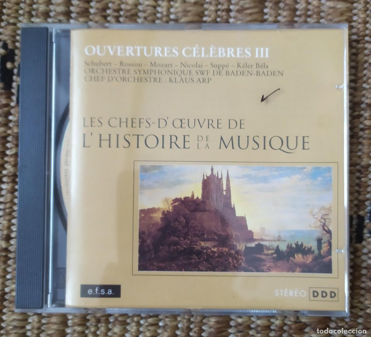CDs de M&uacute;sica: CD OUVERTURES CELEBRES III LES CHEFS D&acute;CEUVRE DE L&acute;HISTOIRE DE LA MUSIQUE