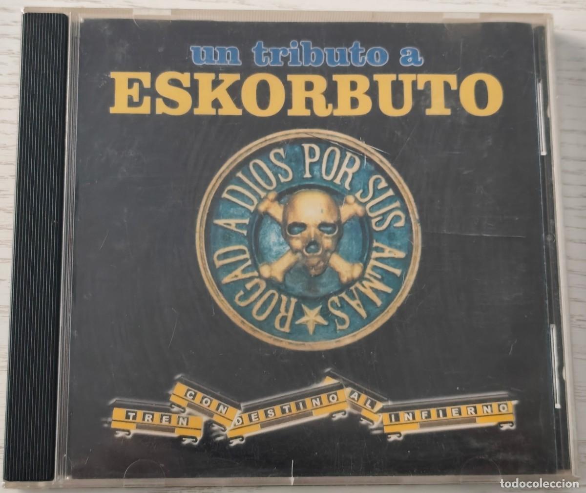 CDs de M&uacute;sica: CD: UN TRIBUTO A ESKORBUTO (Tren con destino al infierno: Os enga&ntilde;an / Enterrado vivo / ...)