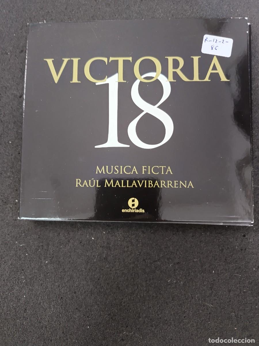 CDs de M&uacute;sica: VICTORIA 18. M&Uacute;SICA FICTA. RAUL MALLAVIBARRENA