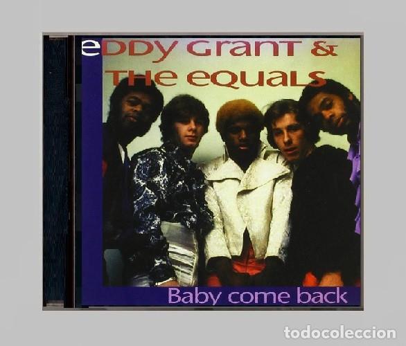 Musik-CDs: �T1434 - EDDY GRANT & THE EQUALS. BABY COME BACK. CD.