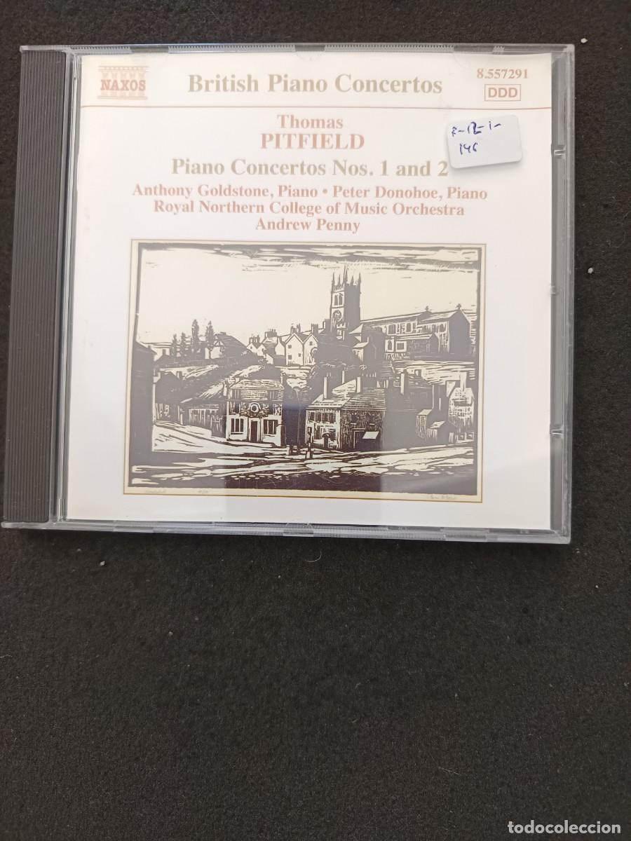 CDs de M&uacute;sica: THOMAS PITFIELD. PIANO CONCERTOS 1 AND 2. PIANOS: ANTHONY GOLDSTONE Y PETER DONOHOE. DIR.: ANDREW PE