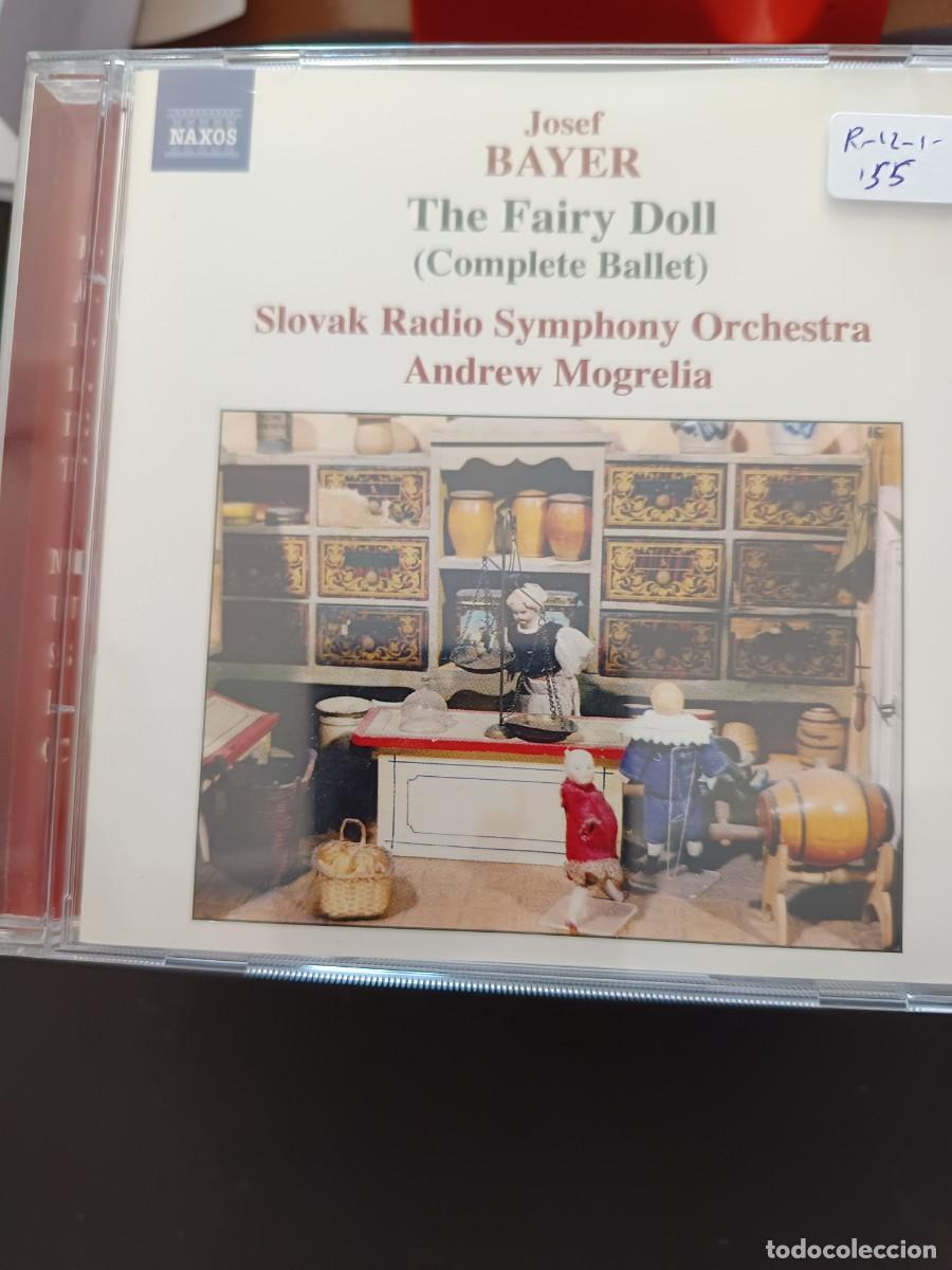 CDs de M&uacute;sica: JOSEF BAYER. THE FAIRY DOLL (COMPLETE BALLET). ANDREW MOGRELIA. SLOVAK RADIO SYMPHONY ORCHESTRA
