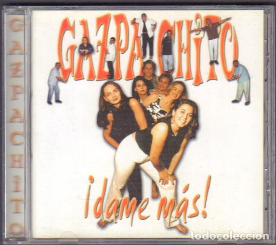 CDs de M&uacute;sica: GAZPACHITO - &iexcl;DAME MAS! / A VECES LA VIDA, EL MILAGRO DEL AMOR, CANDELA.../ CD ALBUM 2001 RF-14635