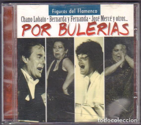 CDs de M&uacute;sica: POR BULERIAS - CHANO LOBATO, BERNARDA Y FERNANDA, JOSE MERC&Eacute;.../ CD ALBUM RF-14641