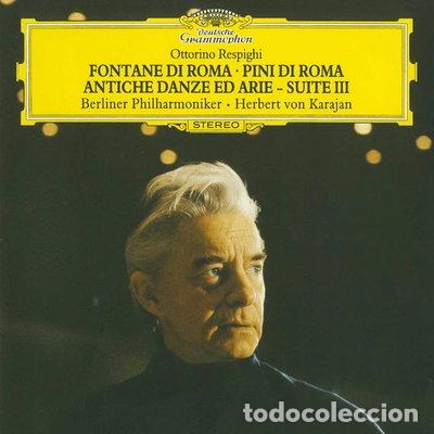 CDs de M&uacute;sica: Respighi: Fontane di Roma, Pini di Roma, Antiche Danze Ed Arie - Suite III- 0028944972429