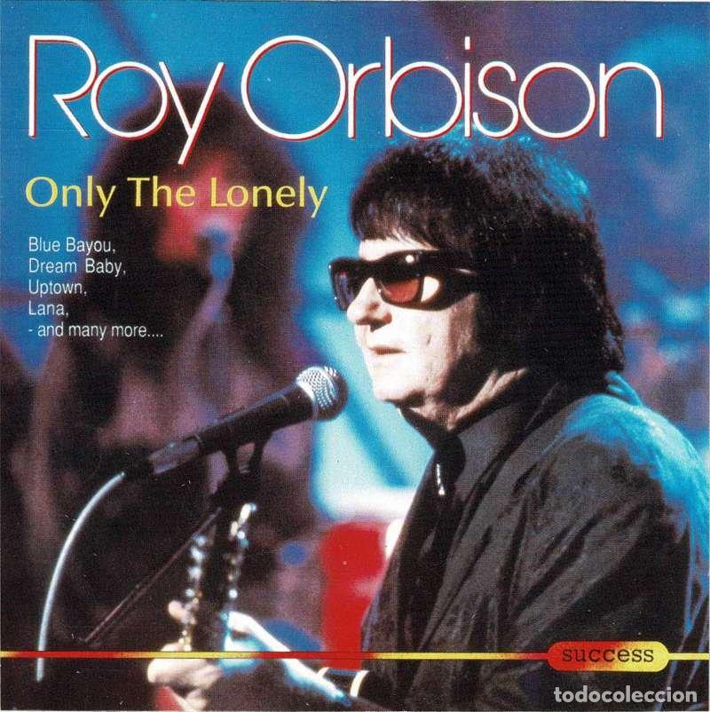 CDs de m&uacute;sica: Roy Orbison - Only The Lonely. CD - Foto 1